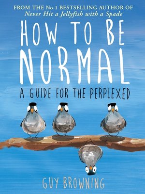 cover image of How to Be Normal